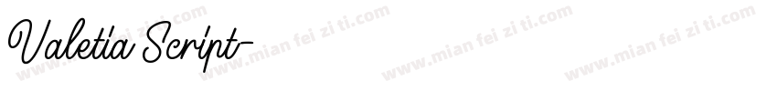 Valetia Script字体转换